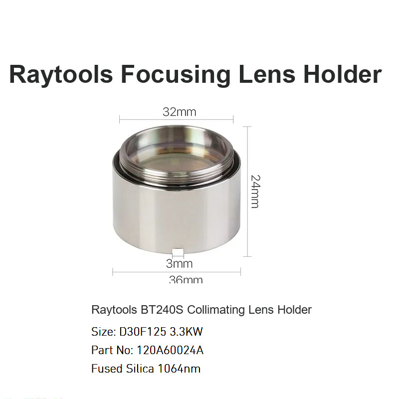 Raytools BT240S Soporte de lentes colimadores D30 F125 3.3KW