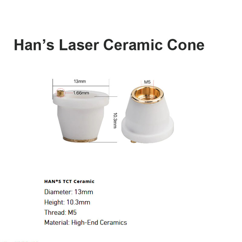 Cono de cerámica láser de Han D13 mm H10,3 mm