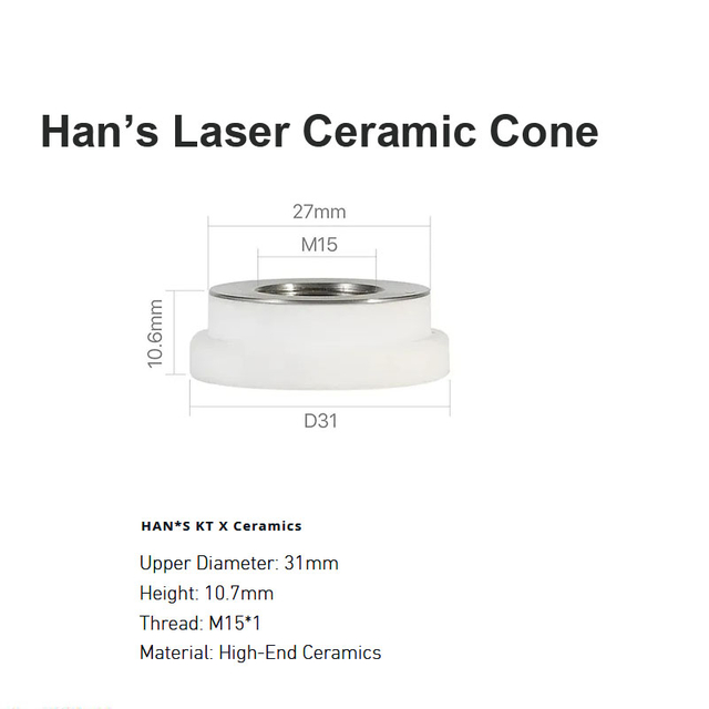 Cono de cerámica láser de Han D31mm H10.7mm 
